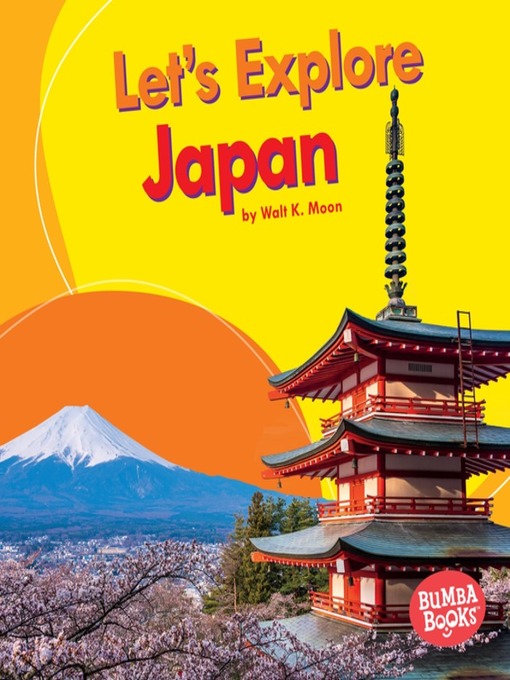 Title details for Let's Explore Japan by Walt K. Moon - Available